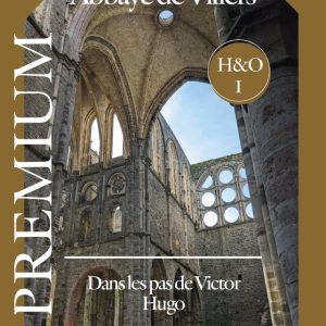 [Mook] L'abbaye de Villers, dans les pas de Victor Hugo