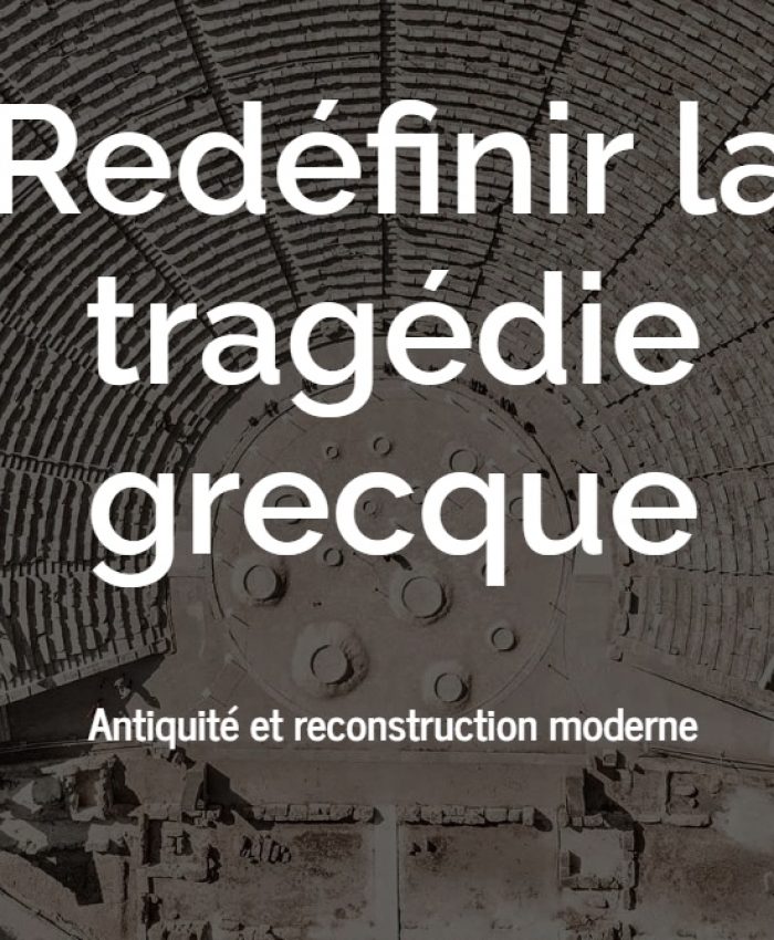 Redéfinir la tragédie grecque